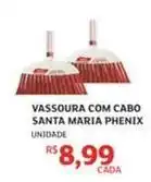Assaí Atacadista Maria - vassoura com cabo santa phenix oferta
