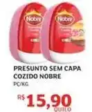 Assaí Atacadista Nobre - presunto sem capa cozido oferta