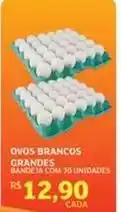 Assaí Atacadista Ovos brancos grandes oferta