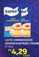 Assaí Atacadista Itambé - leite condensado semidesnatado oferta