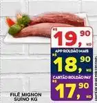 Roldão Rs - filé mignon suíno oferta