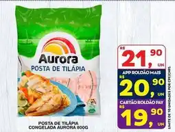 Roldão Aurora - posta de tilapia congelada oferta