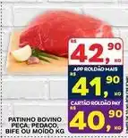 Roldão Bovino - patinho boving peça, pedaco,bife ou moto oferta
