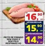 Roldão Mais - peito de frango sem osso e sem pele resfriado oferta