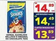 Roldão Kellogg´s - cereal sucrilhos original ou chocolate oferta