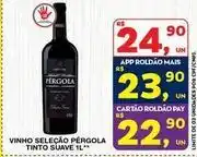 Roldão Pérgola - vinho selecao tinto suave oferta