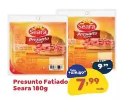 Amigão Calçados Presunto fatiado seara oferta
