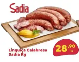 Amigão Calçados Linguica calabresa sadia kg oferta