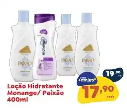 Amigão Supermercados Loção Hidratante Monange/ Paixão oferta