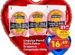 Amigão Supermercados Linguiça Pernil Suína Sabor Bragança oferta