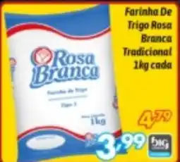 Supermercados Big Compra Farinha de trigo rosa branca tradicional oferta
