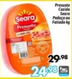 Supermercados Big Compra Presunto cozido seara oferta