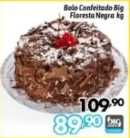 Supermercados Big Compra Bolo Confeitado Big Floresta Negra kg oferta