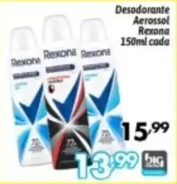 Supermercados Big Compra Desodorante Aerossol Rexona oferta