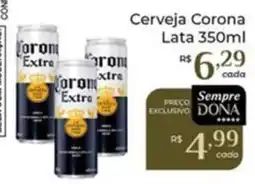 Dona de Casa Cerveja corona lata oferta