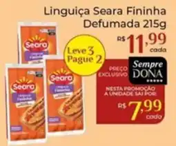 Dona de Casa Linguiça Seara Fininha Defumada oferta