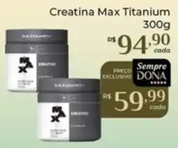 Dona de Casa Creatina Max Titanium oferta