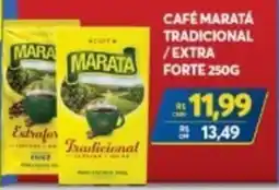 Atacadão Centro Sul Café maratá tradicional / extra forte oferta
