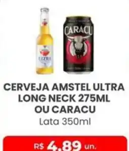 Higa Atacado Cerveja amstel ultra long neck ou caracu oferta