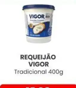 Higa Atacado Requeijão vigor tradicional oferta