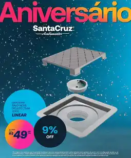 Santa Cruz Acabamentos ralo novii oculto 7344 linear oferta