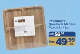 Shibata Supermercados Petisqueira quadrada madeira acacia uni lar oferta