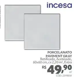 Telhanorte Porcelanato paviment gray oferta