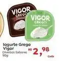 Novo Atacarejo Vigor - iogurte grego oferta