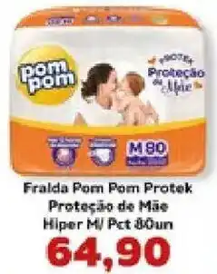 Supermercados Tauste Fralda pom pom protek proteção de mãe oferta