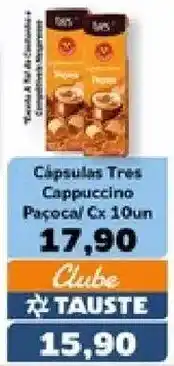Supermercados Tauste Cápsulas Tres Cappuccino oferta