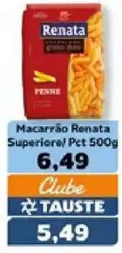 Supermercados Tauste Macarrão renata superiore oferta