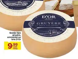 Carrefour Queijo tipo gruyère, emmental ou brie d'or oferta
