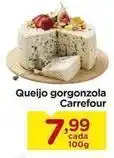 Carrefour Carrefour - queijo gorgonzola oferta
