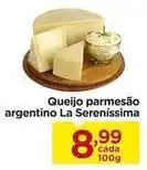 Carrefour La serenissima - queijo parmesão argentino oferta