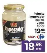 Carrefour Imperador - palmito oferta