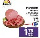 Carrefour Aurora - mortadela oferta