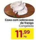 Carrefour De - coxa com sobrecoxa de frango oferta