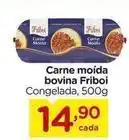Carrefour Friboi - carne moída bovina oferta