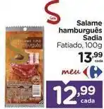 Carrefour Sadia - salame hamburgues oferta