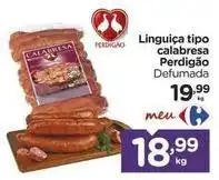 Carrefour Perdigão - linguiça tipo calabresa oferta