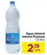 Carrefour Precioso - água mineral natural oferta