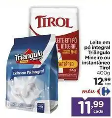 Carrefour Tirol - leite em pó integral triângulo ou instantâneo oferta