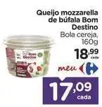 Carrefour Bom destino - queijo mozzarella de búfala oferta