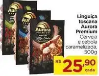 Carrefour Aurora - linguiça toscana premium oferta