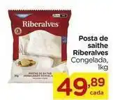 Carrefour Riberalves - posta de saithe oferta