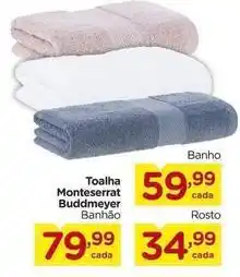 Carrefour Buddemeyer - toalha monteserrat oferta