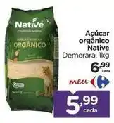 Carrefour Native - açúcar orgânico oferta