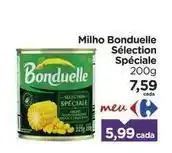 Carrefour Bonduelle - milho selection spéciale oferta