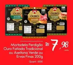 Giassi Supermercados Mortadela Perdigão Ouro Fatiada Tradicional ou Azeitona Verde ou Ervas Finas oferta