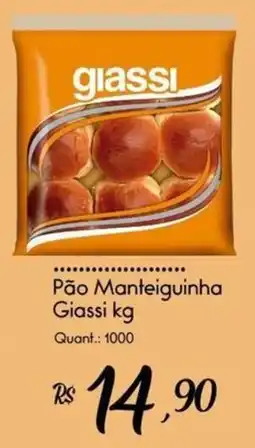 Giassi Supermercados Pão Manteiguinha Giassi kg oferta